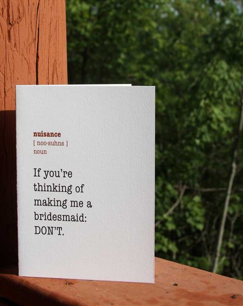 Don’t make me a bridesmaid
